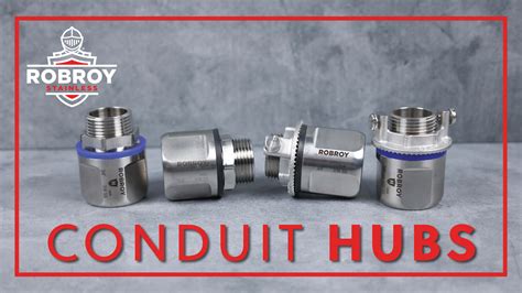 conduit hub configurations